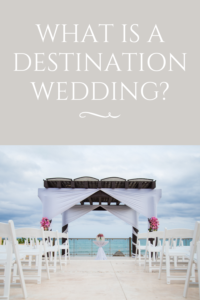 what is a destination wedding